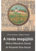 Pirint Andrea,Sólyom Ferenc - A rovás megújítói