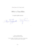 Pusztai János,Ványai László - 100 év a Tisza fölött (aláírt)