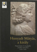 Farbaky Péter,Spekner Enikő,Szende Katalin,Végh András - Hunyadi Mátyás, a király