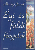 Murinyi József - Égi és földi fényjelek (dedikált)