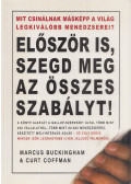 Buckingham, Marcus,Coffman, Curt - Először is, szegd meg az összes szabályt!
