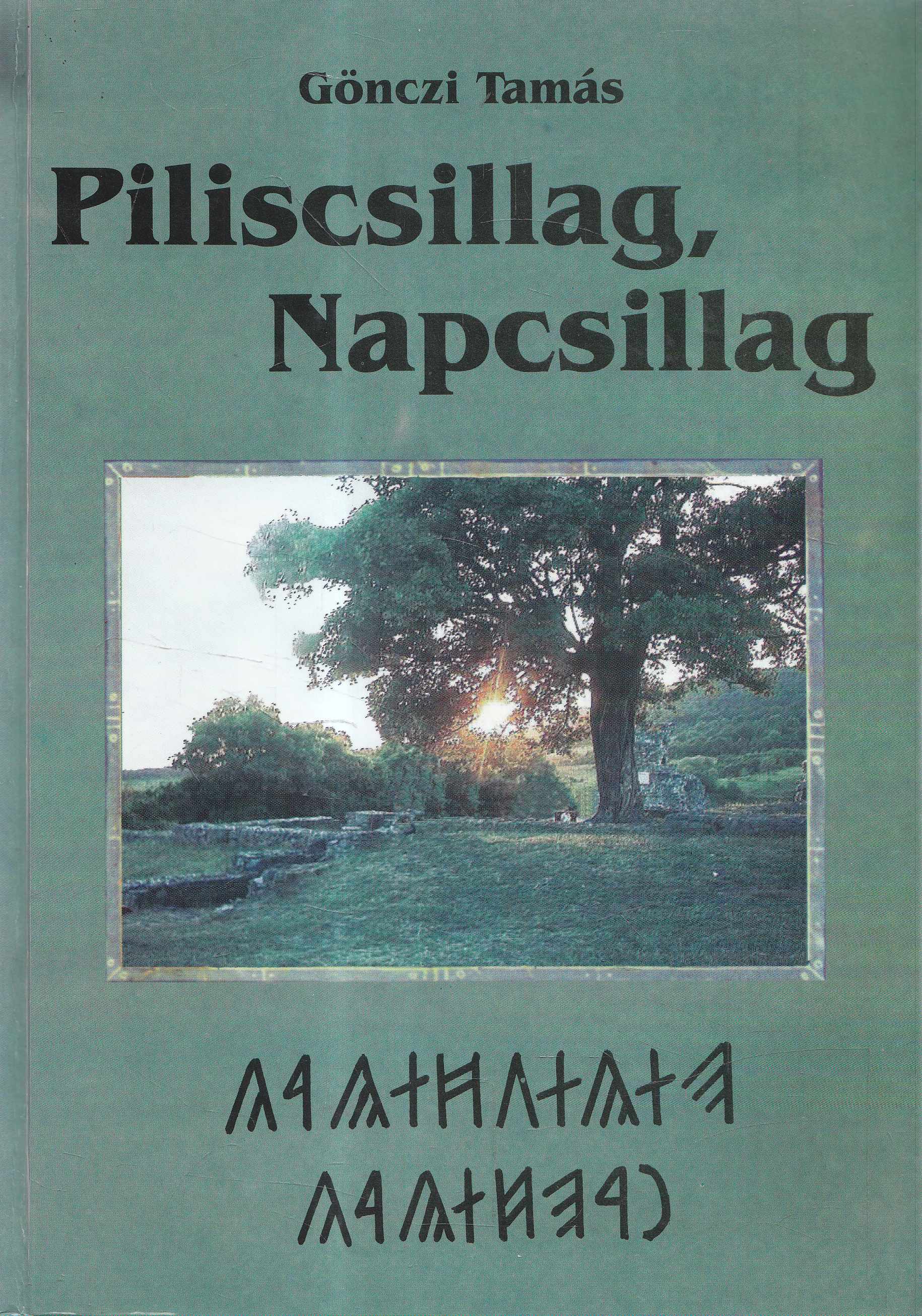 Gönczi Tamás - Piliscsillag, Napcsillag (dedikált)