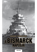 Tömösváry Zsigmond - A Bismarck naplója
