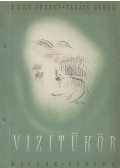 Takáts Gyula,Egry József - Vízitükör (dedikált)