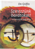 Griffin, Em - Szerezzünk barátokat!