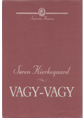Kierkegaard, Sören - Vagy-vagy