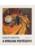 Passuth Krisztina - A nyolcak festészete