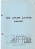 Westik Zsolt,Szanyi István,Varga Béla - Alaki - szolgálati - öltözködési tansegédlet