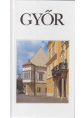 Winkler Gábor,Fekete György - Győr útikönyv - Győr Stadtführer