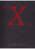 Bán István - Az X-es