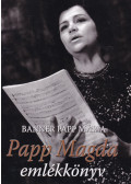 Banner Papp Mária - Papp Magda emlékkönyv