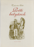 Császár Ottó - Réti betyárok (dedikált)