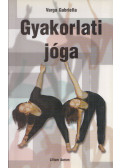 Varga Gabriella - Gyakorlati jóga (dedikált)