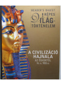Gáspár Zsuzsa,Dibás Gabriella - A civilizáció hajnala