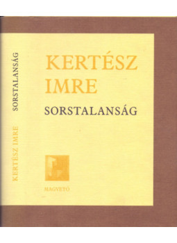 Kertész Imre - Sorstalanság Kertész Imre - Sorstalanság, Budapest 1975 antikvár könyv