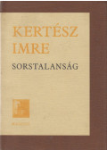 Kertész Imre - Sorstalanság