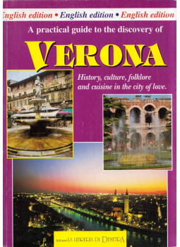 Giuseppe Rama - A practical guide to the discovery of Verona Giuseppe Rama - A practical guide to the discovery of Verona, Bussolengo 1995 antikvár könyv