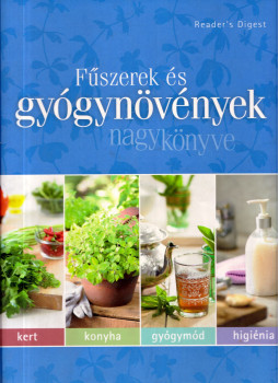 Dibás Gabriella - Fűszerek és gyógynövények nagykönyve Dibás Gabriella - Fűszerek és gyógynövények nagykönyve, null 2009 antikvár könyv