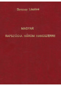 Berezvay Lászlóné - Magyar rapszódia három hangszerre