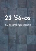 Oláh Mátyás László - 23 '56-os (dedikált)