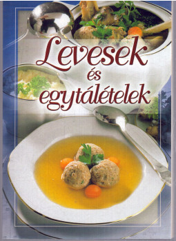 Verhóczki István - Levesek és egytálételek Verhóczki István - Levesek és egytálételek, null 0 antikvár könyv