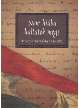 Dr. Vajda Jenőné Németh Terézia - Nem hiába haltatok meg! (dedikált) Dr. Vajda Jenőné Németh Terézia - Nem hiába haltatok meg! (dedikált), Székesfehérvár 2017 antikvár könyv