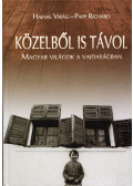HAJNAL VIRÁG , PAPP RICHÁRD - Közelből is távol (dedikált)
