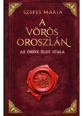 Szepes Mária - A vörös oroszlán