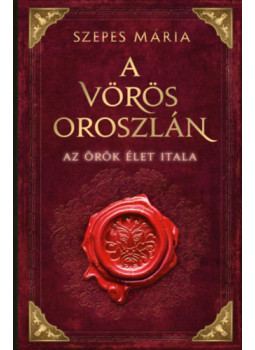 Szepes Mária - A vörös oroszlán Szepes Mária - A vörös oroszlán, null 2025 antikvár könyv
