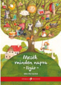 Lovász Andrea (szerk.) - Mesék minden napra - Nyár