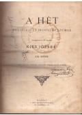 Kiss József - A Hét - Politikai és irodalmi szemle XIX. kötet 1899. I. félév