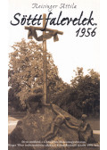 Reisinger Attila - Sötét falevelek. 1956