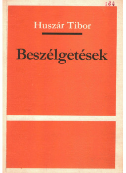 Huszár Tibor - Beszélgetések Huszár Tibor - Beszélgetések, null 0 antikvár könyv