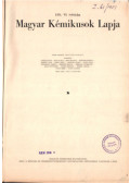 Magyar Károly - Magyar Kémikusok Lapja 1951. VI. évfolyam (egybekötve)