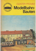 Fromm, Günter - Modellbahn-Bauten