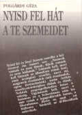 Polgárdy Géza - Nyisd fel hát a te szemeidet (dedikált)