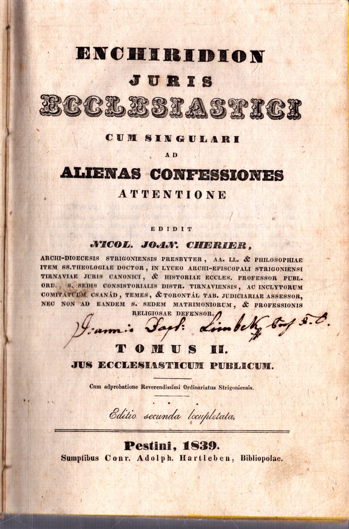 - Enchiridion juris ecclesiastici cum singulari ad alienas confessiones attentione tomus II. - Enchiridion juris ecclesiastici cum singulari ad alienas confessiones attentione tomus II., Pest 1839 antikvár könyv