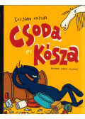 Czigány Zoltán - Csoda és Kósza
