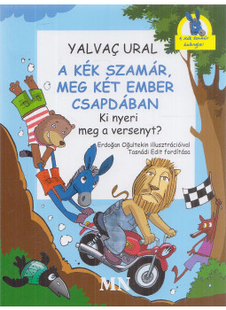 Yalvaç Ural - A Kék Szamár, meg két ember csapdában Yalvaç Ural - A Kék Szamár, meg két ember csapdában, Budapest 2025 antikvár könyv