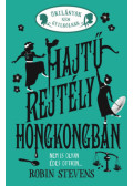 Robin Stevens - Hajtű-rejtély Hongkongban