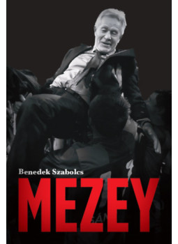 Benedek Szabolcs - Mezey Benedek Szabolcs - Mezey, null 2025 antikvár könyv