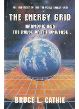 Bruce L. Cathie - The Energy Grid Bruce L. Cathie - The Energy Grid, Kempton 1997 antikvár könyv