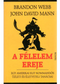 Brandon Webb,John David Mann - A félelem ereje