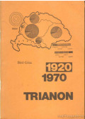 Bíró Géza - Trianon 1920-1970