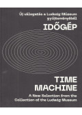 Szipőcs Krisztina - Időgép / Time machine