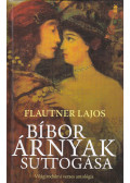 Flautner Lajos - Bíbor árnyak suttogása