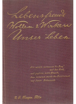 P. J. Tonger - Lebensfreude / Wollen und Wirken / Unser Leben P. J. Tonger - Lebensfreude / Wollen und Wirken / Unser Leben, Köln 0 antikvár könyv