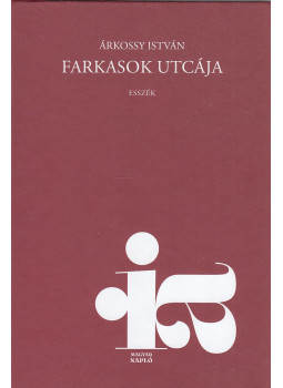 Árkossy István - Farkasok utcája Árkossy István - Farkasok utcája, Budapest 2025 antikvár könyv