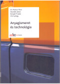 Dr. Márton Tibor,Dzurdzik János,Kostyál Tivadar,Vizi György - Anyagismeret és technológia