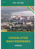 Pál István - Csodálatos Magyarország (dedikált)